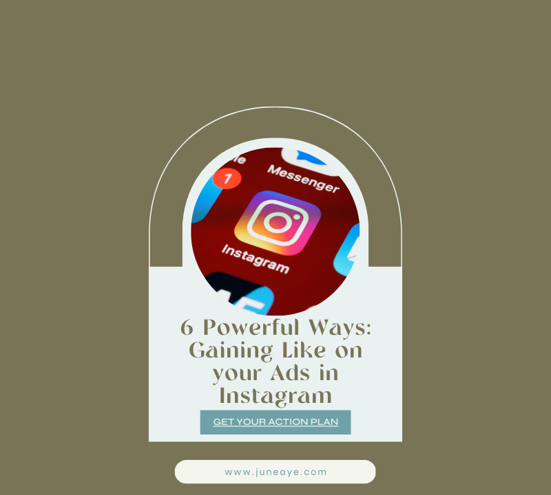 6 Powerful Ways: Gaining Like on your Ads in Instagram