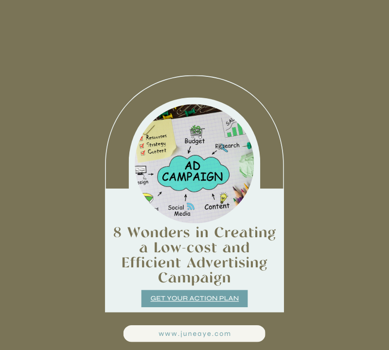 8 Wonders in Creating a Low-cost and Efficient Advertising Campaign