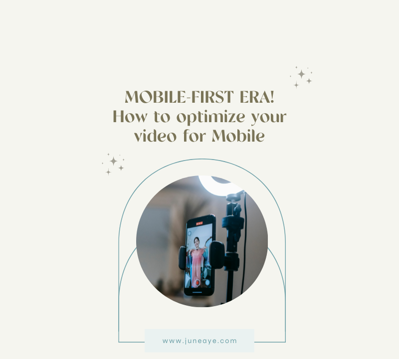 MOBILE-FIRST ERA! How to optimize your video for Mobile