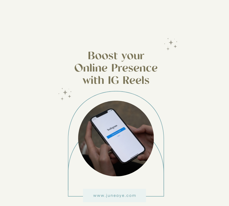 Boost your Online Presence with IG Reels