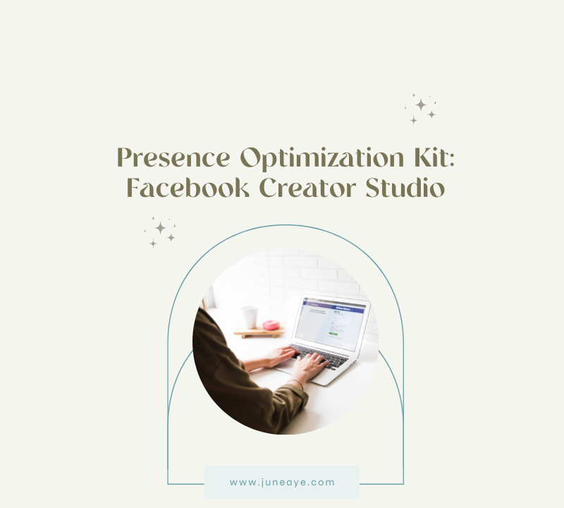 Presence Optimization Kit: Facebook Creator Studio