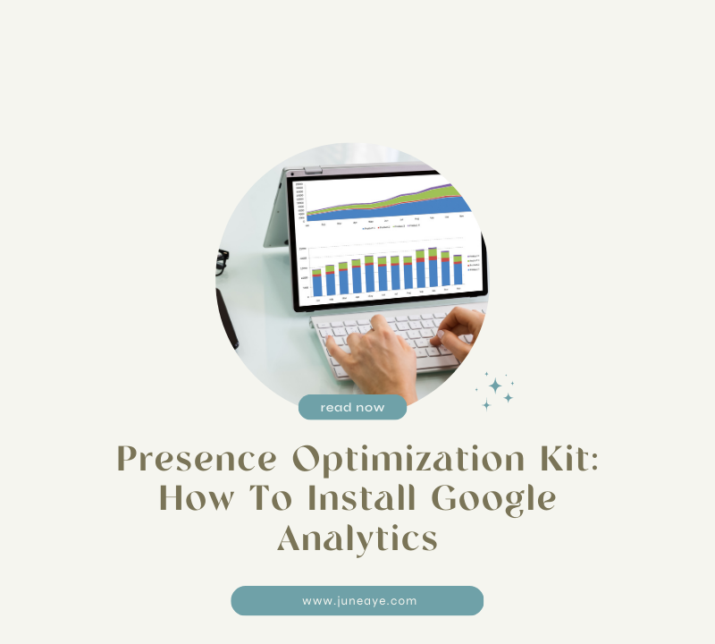 Presence Optimization Kit: How To Install Google Analytics