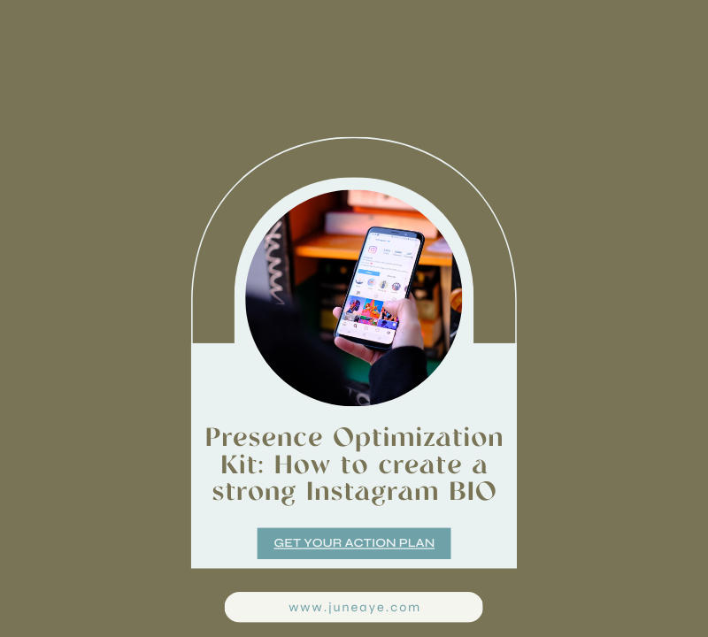 Presence Optimization Kit: How to create a strong Instagram BIO