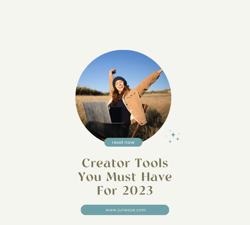 Creator Tools You Must Have for 2023